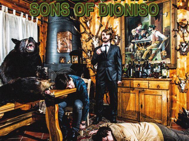 La recensione: “The Bastard Sons of Dioniso”, The Bastard Sons of Dioniso