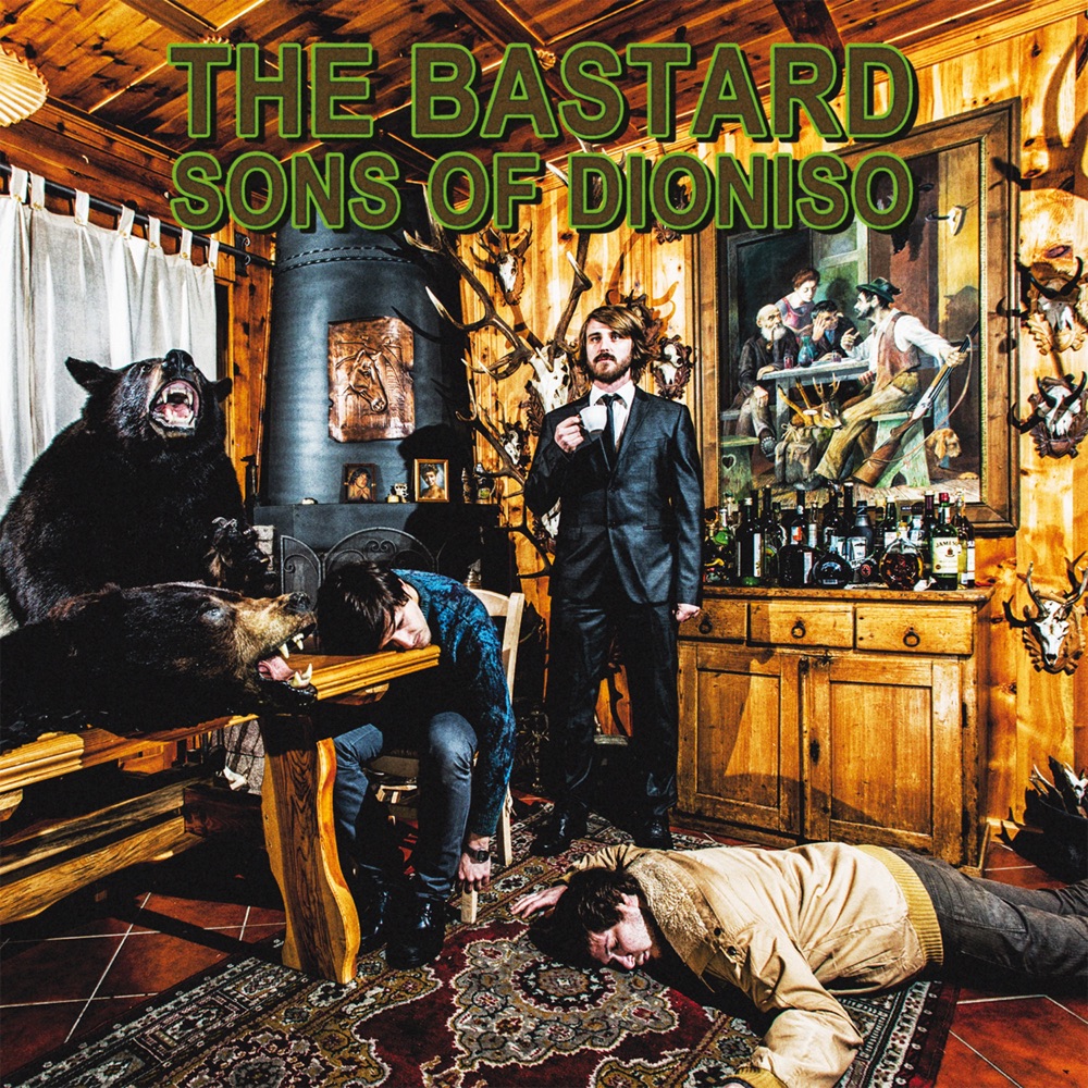 La recensione: “The Bastard Sons of Dioniso”, The Bastard Sons of Dioniso