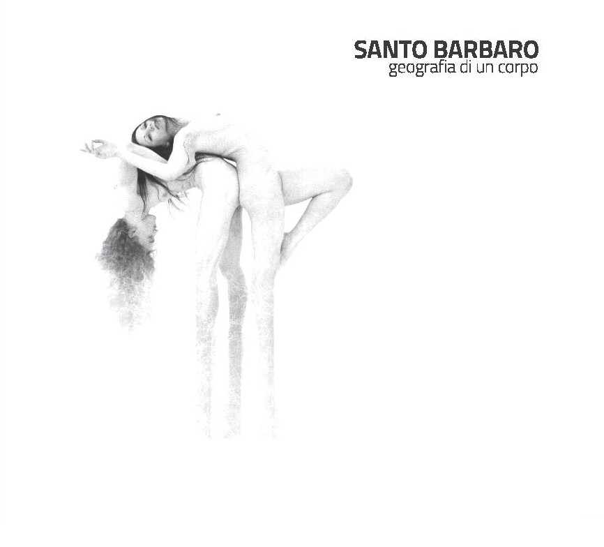 La recensione: "Geografia di un corpo", Santo Barbaro #TraKs