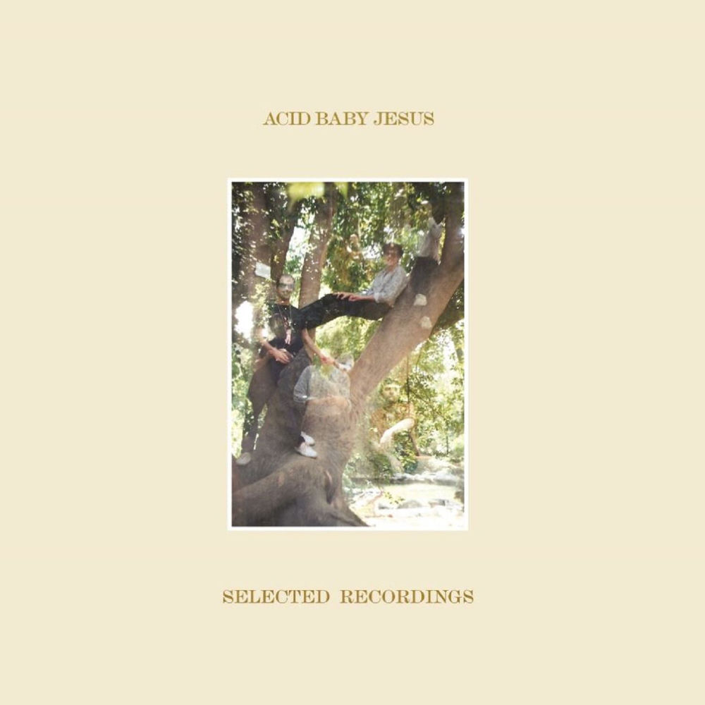 La recensione: “Selected Recordings”, Acid Baby Jesus