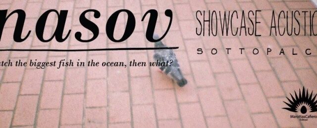 La recensione: “Catch the biggest fish in the Ocean, then what?”, Nasov