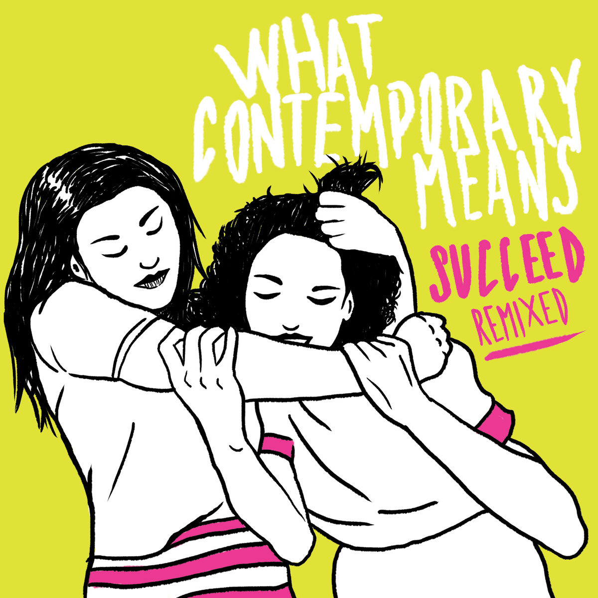 "Succeed Remixed", What Contemporary Means: la recensione #TraKs