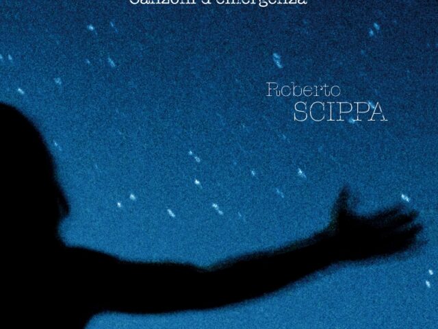 La recensione: “Canzoni d’emergenza”, Roberto Scippa