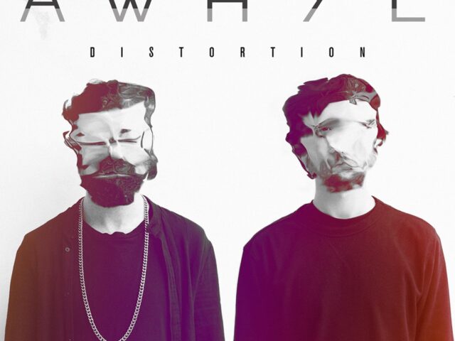 AwhyL, “Distortion”: anteprima esclusiva e recensione