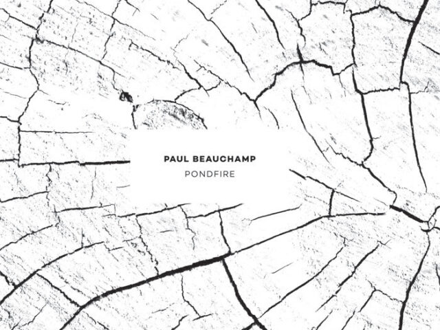 Recensione: Paul Beauchamp, “Pondfire”