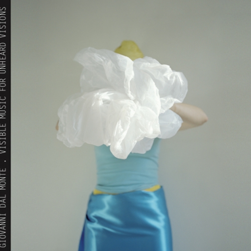 Recensione e streaming: Giovanni Dal Monte, "Visible Music for Unheard Visions"