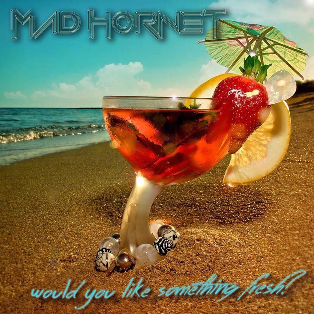Recensione: Mad Hornet, "Would you like something fresh?"