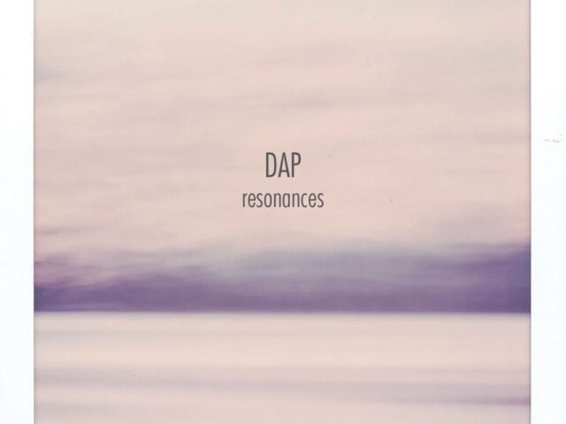 Dap, “Resonances”: la recensione