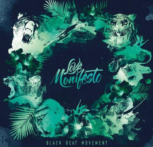 Recensione: Black Beat Movement, “Love Manifesto”
