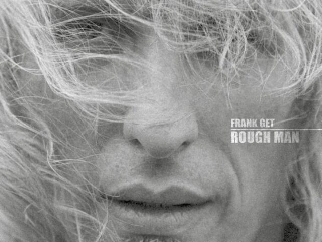 Recensione: Frank Get, “Rough Man”