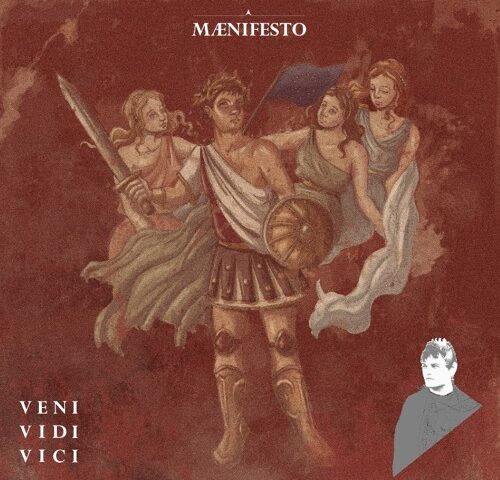 Recensione: Mænifesto, “Veni vidi vici”