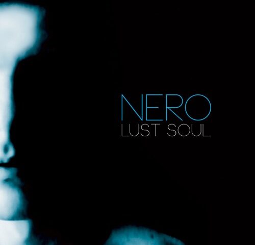Recensione: Nero, “Lust Soul”