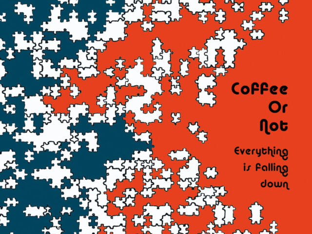 Coffee or Not, “Everything is falling down”: la recensione
