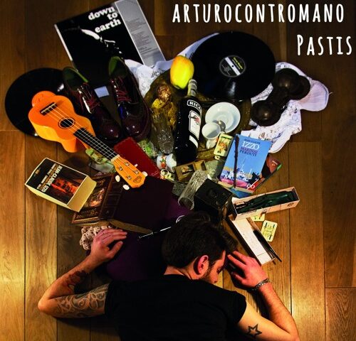 Recensione: Arturocontromano, “Pastis”