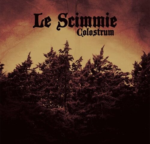 Recensione: Le Scimmie, “Colostrum”