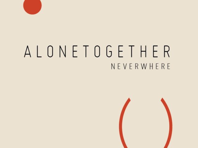Recensione: Neverwhere, “Alonetogether”