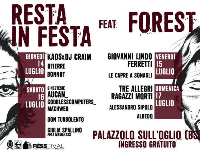 Resta in festa feat. Forest: due festival in uno