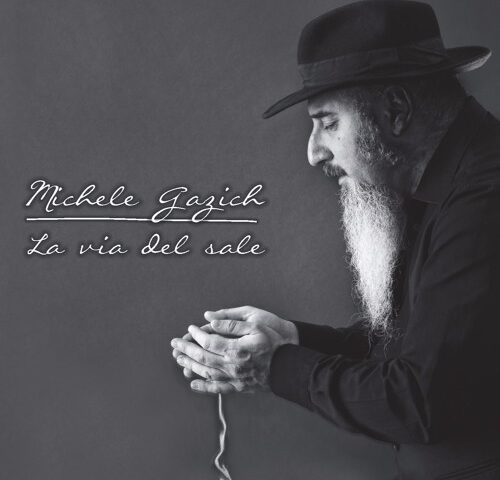 Michele Gazich, “La via del sale”: la recensione