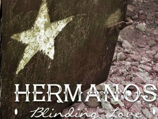 Hermanos, “Blinding Love”: la recensione