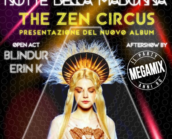 Notte della Madonna con gli Zen Circus
