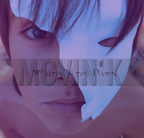 Movin’ K, “Waitin’ 4 the Dawn”: la recensione