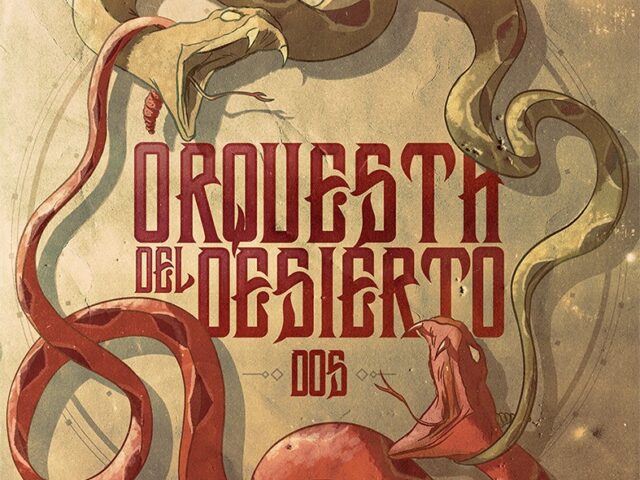 Orquesta del Desierto, “Dos”: la ristampa