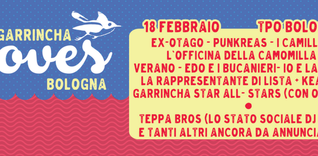 Garrincha Loves Bologna il 18 febbraio