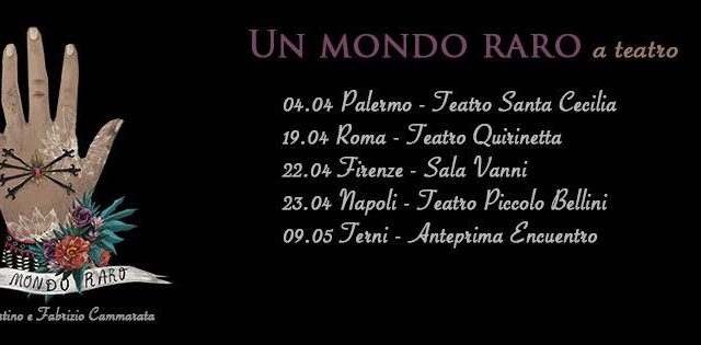 Antonio Di Martino e Fabrizio Cammarata in tour con “Un Mondo Raro”