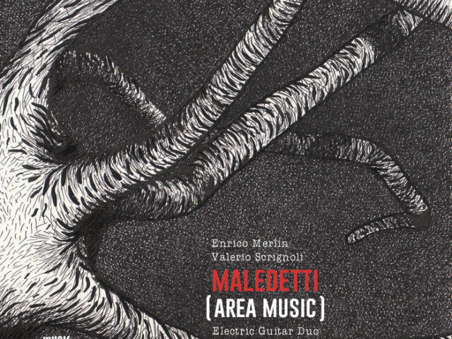 Enrico Merlin e Valerio Scrignoli, “Maledetti (Area Music)”: la recensione