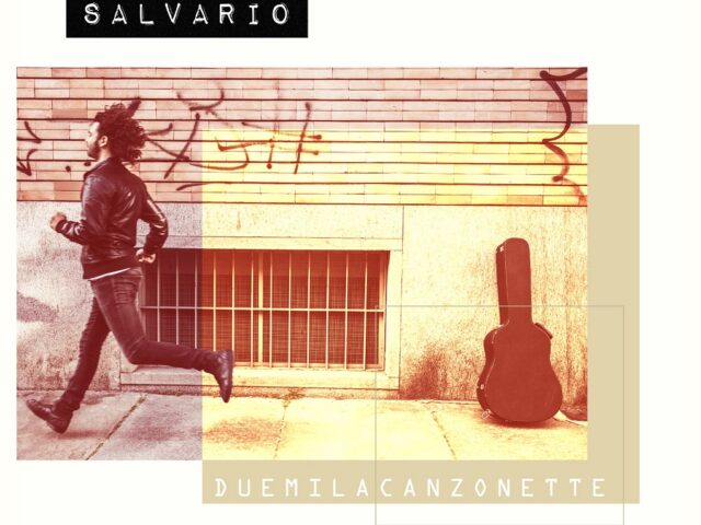 Salvario, “Duemilacanzonette”: la recensione