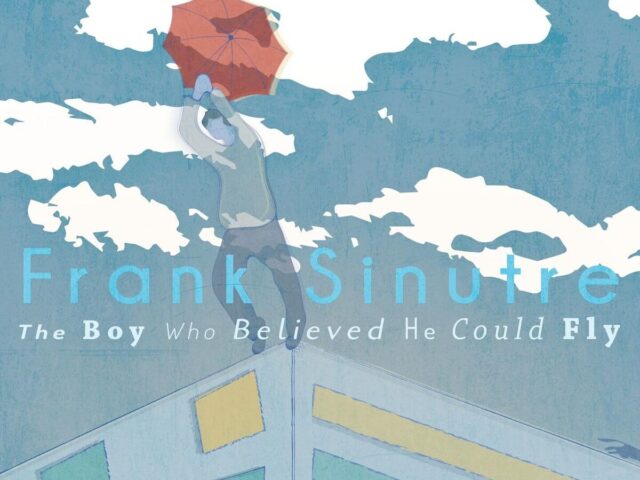 Frank Sinutre, “The Boy Who Believed He Could Fly”: la recensione