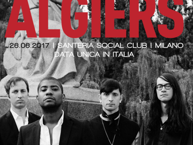 Algiers a Milano il 26 giugno 2017