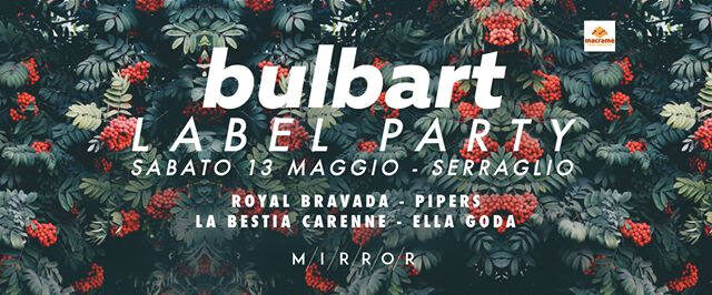 Bulbart Label Party: al Serragli di Milano l’etichetta si festeggia