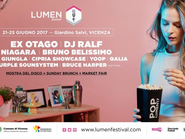 Lumen Festival 2017 a Vicenza con Ex Otago e molti altri