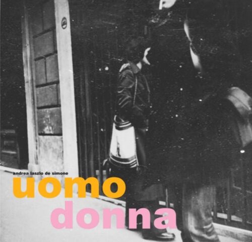 Andrea Laszlo De Simone, “Uomo, Donna”: la recensione