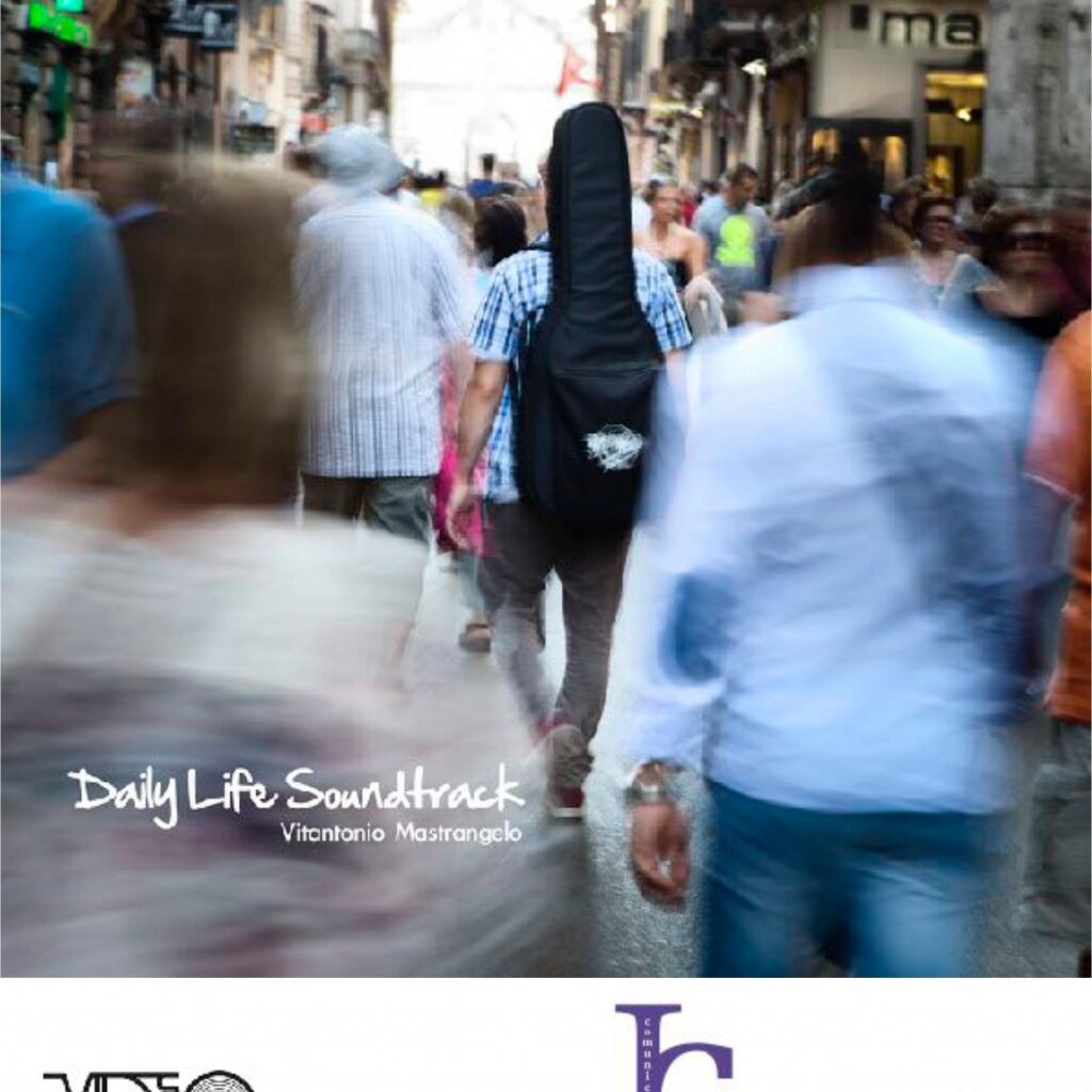 Vitantonio Mastrangelo, “Daily Life Soundtrack”: la recensione