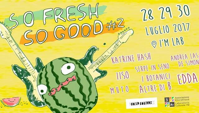 So Fresh So Good 2017: ad Abano Terme Edda e molti altri