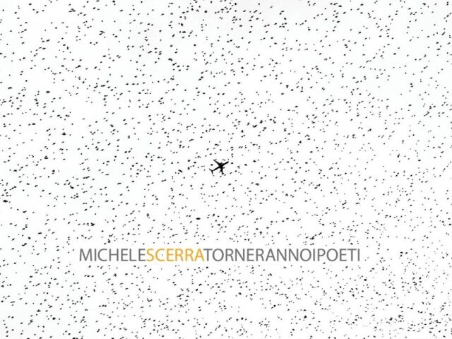 Michele Scerra, “Torneranno i poeti”: la recensione