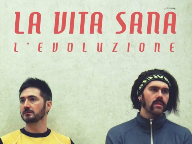 L’Evoluzione: ecco il video de “La vita sana” #TRAKOFTHEDAY