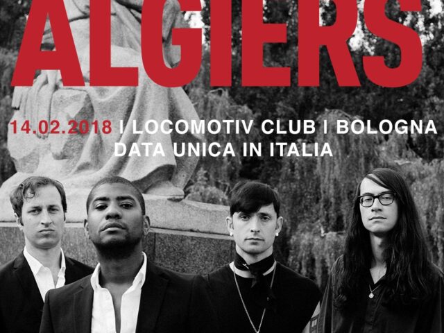 Algiers: nuova data a Bologna a febbraio