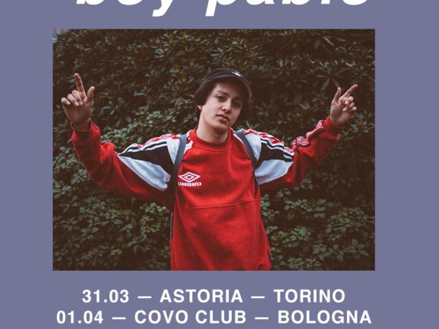 Boy Pablo a Torino e Bologna in primavera