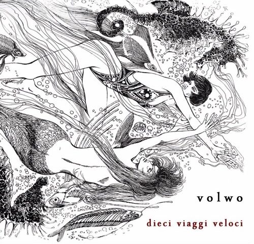 Volwo, “Dieci viaggi veloci”: la recensione