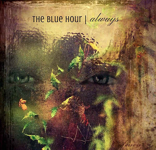 The Blue Hour, “Always”: la recensione #TRAKSTRANGERS