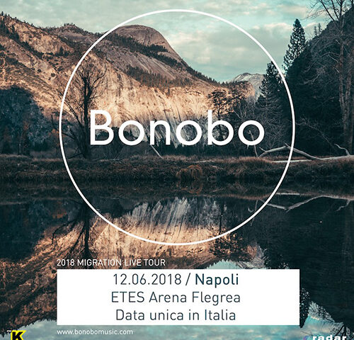 Bonobo: live a Napoli il 12 giugno 2018