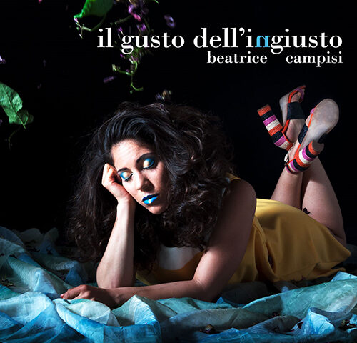 Beatrice Campisi: “Il gusto dell’ingiusto” dal vivo a febbraio