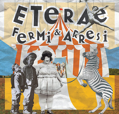 Eterae, “Fermi & Arresi”: la recensione
