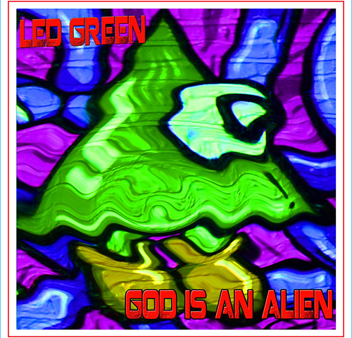 Led Green, “God is an Alien”: la recensione