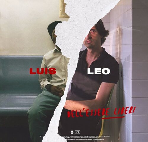 Luis Leo, “Dell’essere Liberi”: la recensione