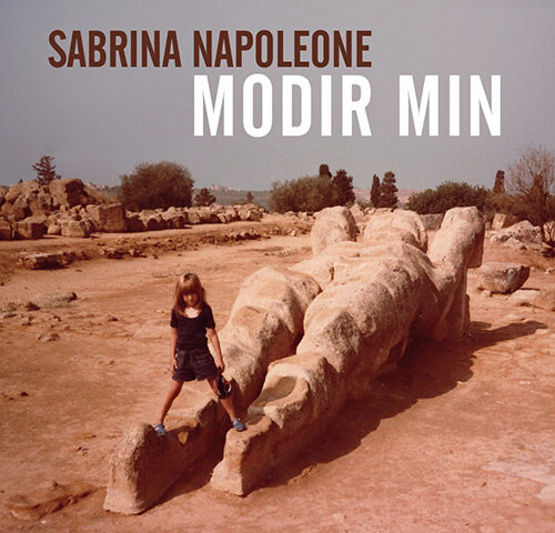 Sabrina Napoleone, “Modir Min”: la recensione