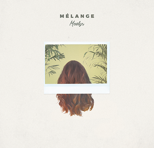 Maëlys, “Mélange”: la recensione